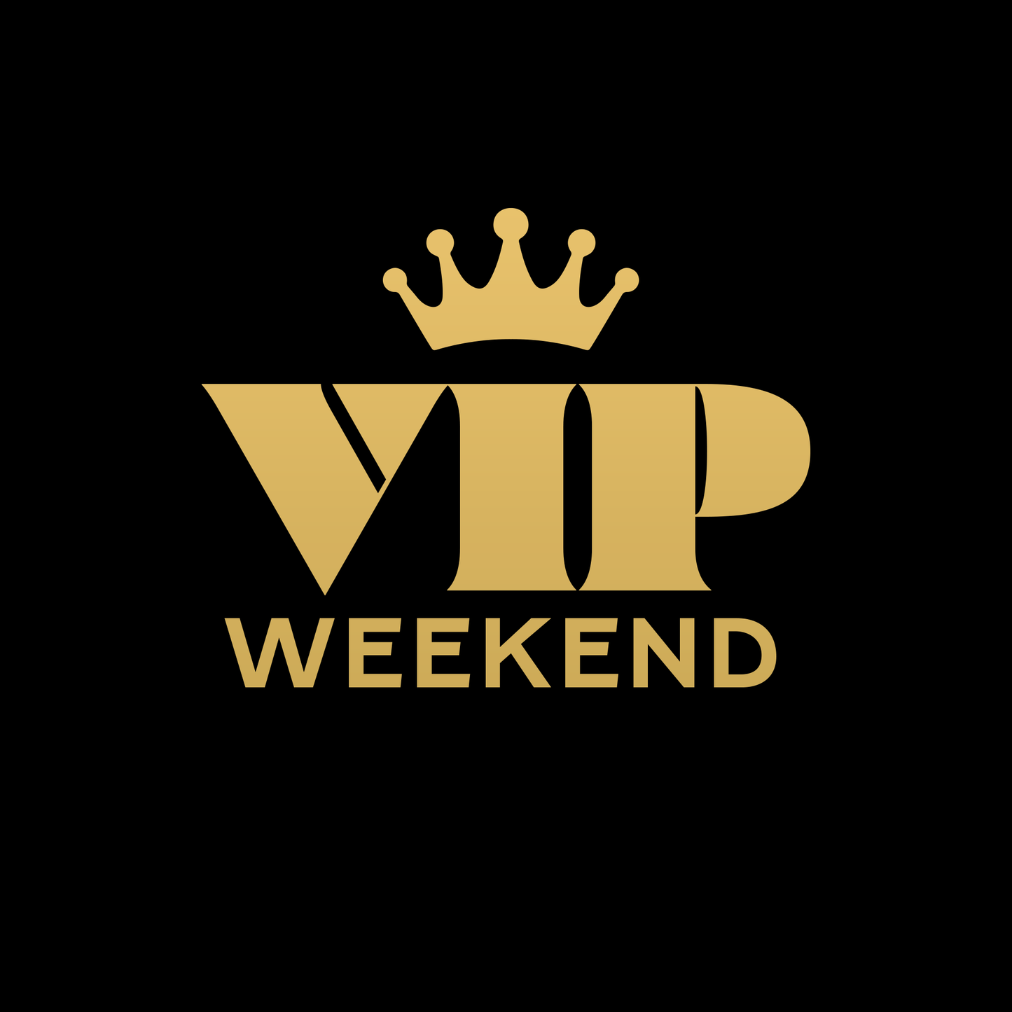 Weekend Vip package